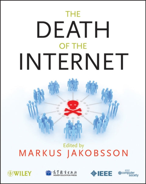The Death of the Internet