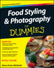 Book cover of: Food Styling and Photography For Dummies. By: Alison Parks-Whitfield