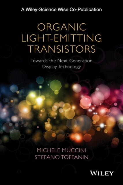 Book cover of: Organic Light-Emitting Transistors