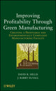 Book cover of: Improving Profitability Through Green Manufacturing. By: David R. Hillis