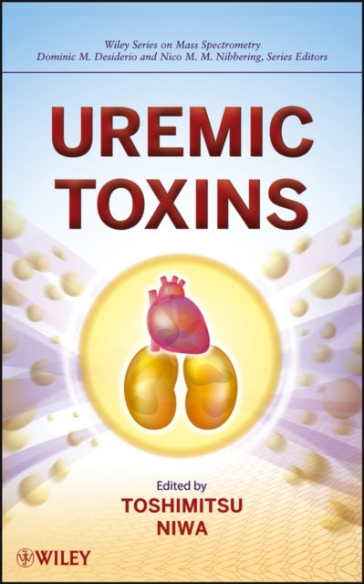 Book cover of: Uremic Toxins. By: Toshimitsu Niwa