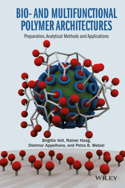 Book cover of: Bio- and Multifunctional Polymer Architectures. By: Brigitte Voit