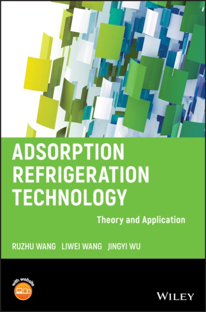 Book cover of: Adsorption Refrigeration Technology