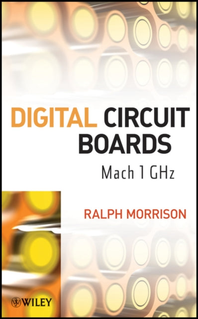 Book cover of: Digital Circuit Boards. By: Ralph Morrison