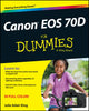 Book cover of: Canon EOS 70D For Dummies