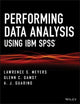 Book cover of: Performing Data Analysis Using IBM SPSS. By: Lawrence S. Meyers