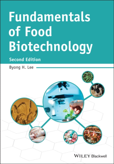 Book cover of: Fundamentals of Food Biotechnology. By: Byong H. Lee