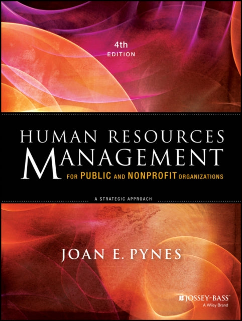 Book cover of: Human Resources Management for Public and Nonprofit Organizations. By: Joan E. Pynes
