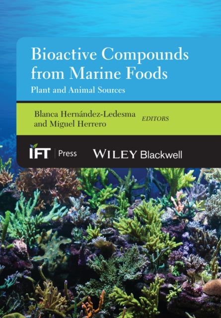 Book cover of: Bioactive Compounds from Marine Foods. By: Blanca Hernández-Ledesma