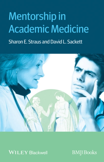 Book cover of: Mentorship in Academic Medicine. By: Straus