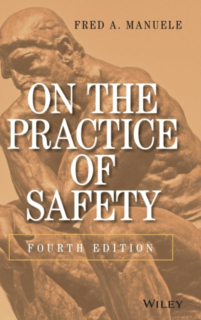 Book cover of: On the Practice of Safety. By: Fred A. Manuele