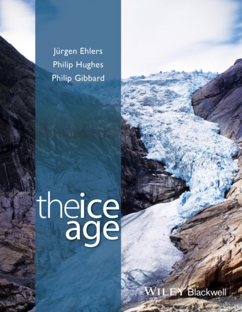 Book cover of: Ice Age. By: Jürgen Ehlers