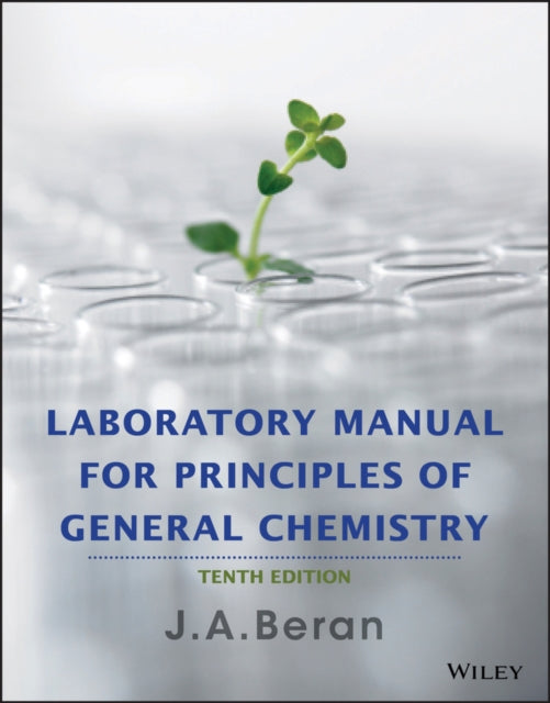 Book cover of: Laboratory Manual for Principles of General Chemistry. By: J. A. Beran