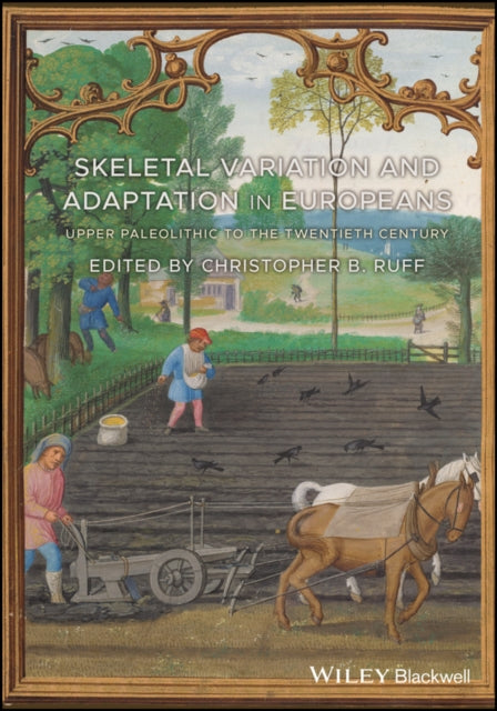 Book cover of: Skeletal Variation and Adaptation in Europeans