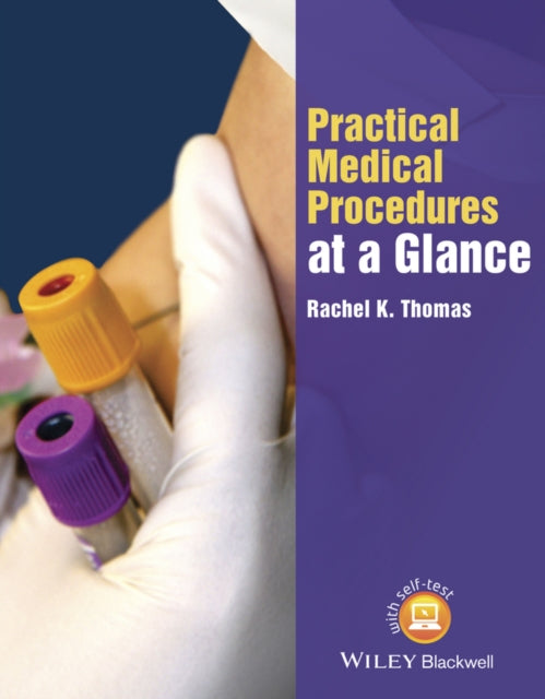Book cover of: Practical Medical Procedures at a Glance. By: Rachel Katherine Thomas