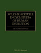 Wiley-Blackwell Encyclopedia of Human Evolution