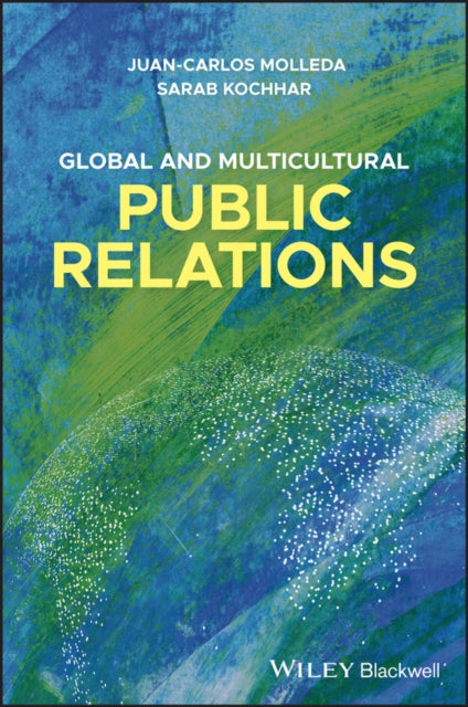 Book cover of: Global and Multicultural Public Relations. By: Juan-Carlos Molleda