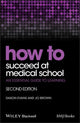Book cover of: How to Succeed at Medical School. By: Dason Evans