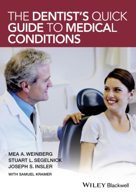 Book cover of: Dentist's Quick Guide to Medical Conditions. By: Mea A. Weinberg