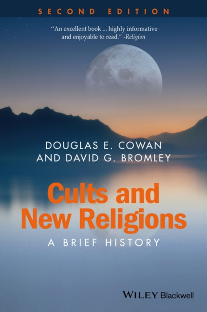 Book cover of: Cults and New Religions. By: Douglas E. Cowan