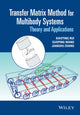 Book cover of: Transfer Matrix Method for Multibody Systems. By: Xiaoting Rui
