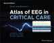 Book cover of: Hirsch and Brenner's Atlas of EEG in Critical Care. By: Hirsch