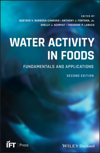 Book cover of: Water Activity in Foods. By: Gustavo V. Barbosa-Cánovas