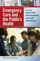 Book cover of: Emergency Care and the Public's Health