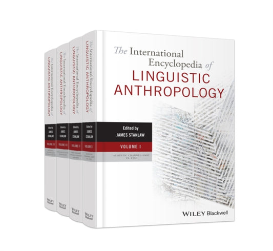 Book cover of: International Encyclopedia of Linguistic Anthropology, 4 Volume Set. By: James Stanlaw