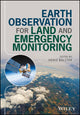Book cover of: Earth Observation for Land and Emergency Monitoring