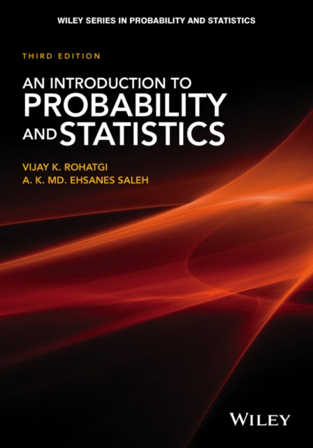 Book cover of: Introduction to Probability and Statistics. By: Vijay K. Rohatgi