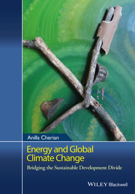 Book cover of: Energy and Global Climate Change. By: Anilla Cherian