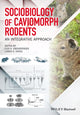 Book cover of: Sociobiology of Caviomorph Rodents. By: Luis A. Ebensperger