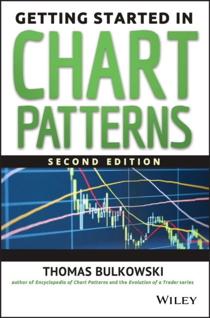 Book cover of: Getting Started in Chart Patterns. By: Thomas N. Bulkowski