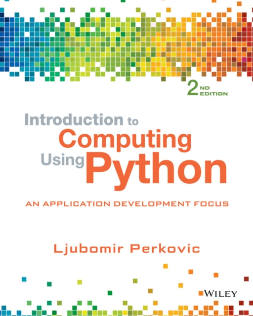Book cover of: Introduction to Computing Using Python. By: Ljubomir Perkovic
