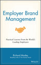 Book cover of: Employer Brand Management. By: Richard Mosley