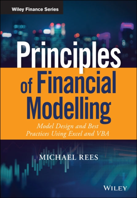 Book cover of: Principles of Financial Modelling. By: Michael Rees