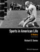 Book cover of: Sports in American Life. By: Richard O. Davies