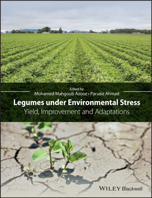 Book cover of: Legumes under Environmental Stress. By: M. M. Azooz