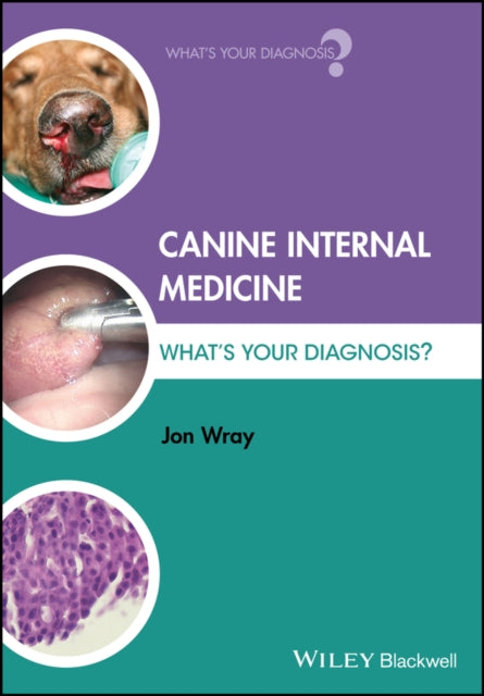 Book cover of: Canine Internal Medicine. By: Jon Wray