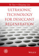 Book cover of: Ultrasonic Technology for Desiccant Regeneration. By: Ye Yao