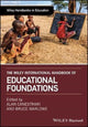 Book cover of: Wiley International Handbook of Educational Foundations