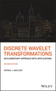Book cover of: Discrete Wavelet Transformations. By: Patrick J. Van Fleet