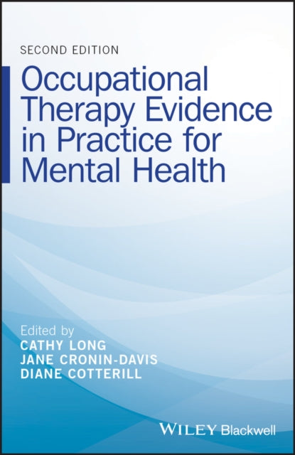 Book cover of: Occupational Therapy Evidence in Practice for Mental Health