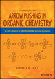 Book cover of: Arrow-Pushing in Organic Chemistry. By: Daniel E. Levy