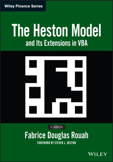 Book cover of: Heston Model and Its Extensions in VBA. By: Fabrice D. Rouah