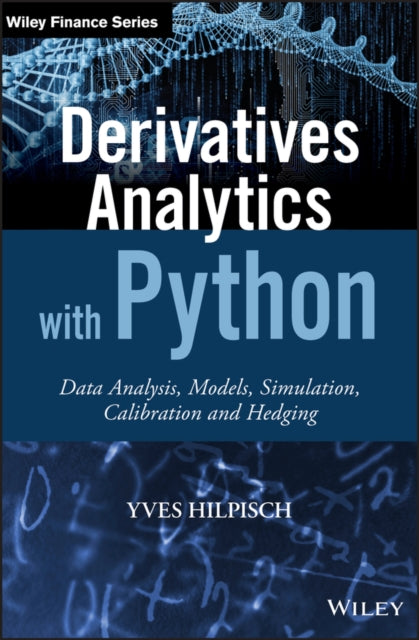 Book cover of: Derivatives Analytics with Python. By: Yves Hilpisch