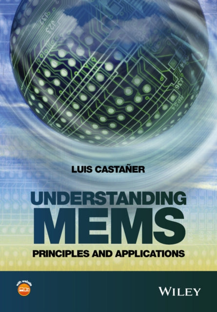 Book cover of: Understanding MEMS. By: Luis Castañer