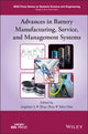 Book cover of: Advances in Battery Manufacturing, Service, and Management Systems. By: Jingshan Li