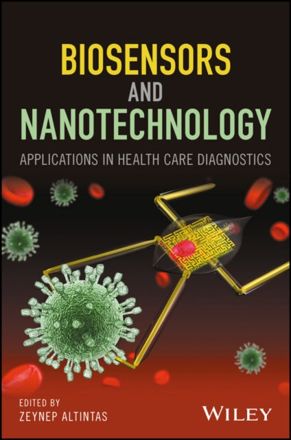 Book cover of: Biosensors and Nanotechnology. By: Zeynep Altintas